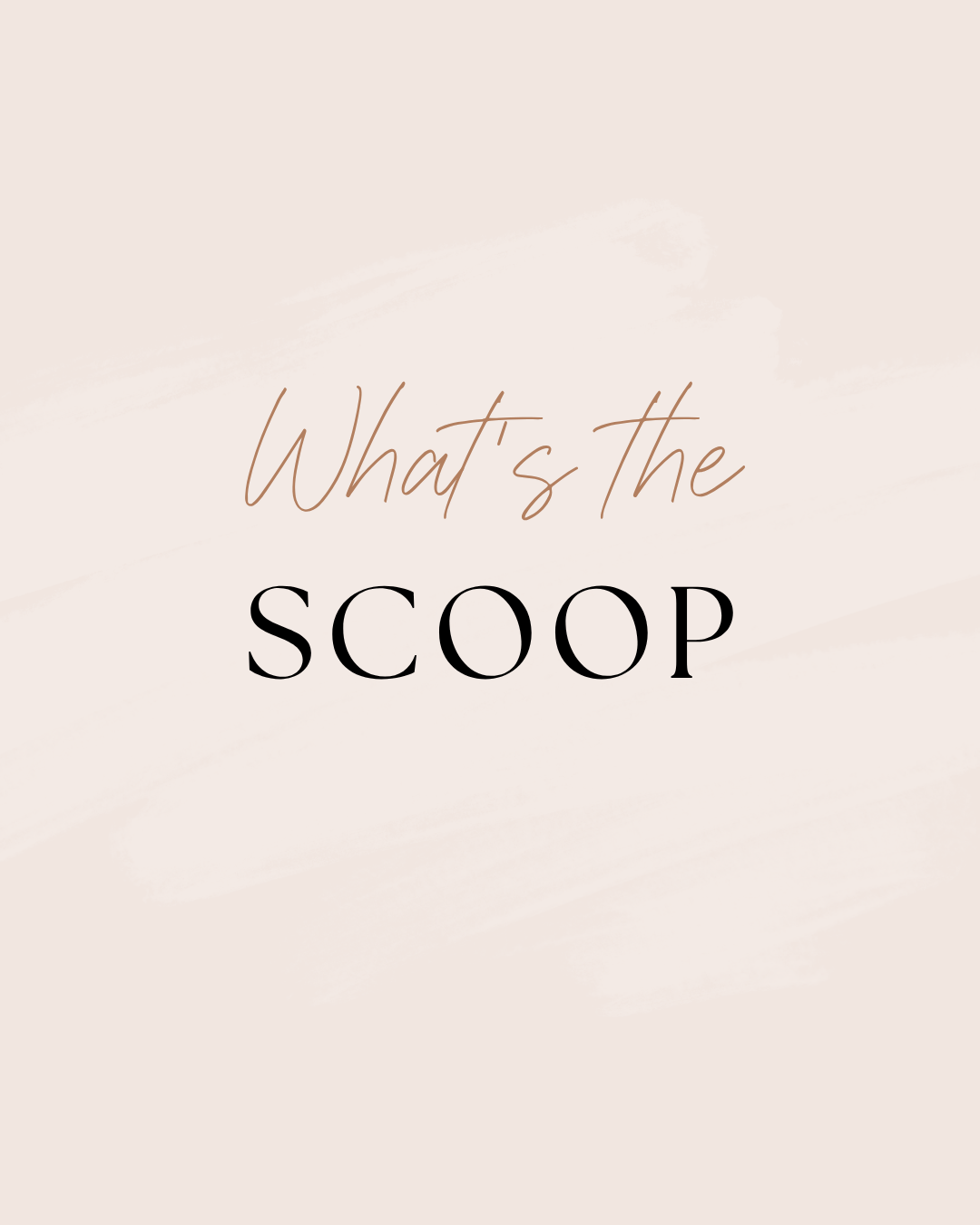 What's the scoop?