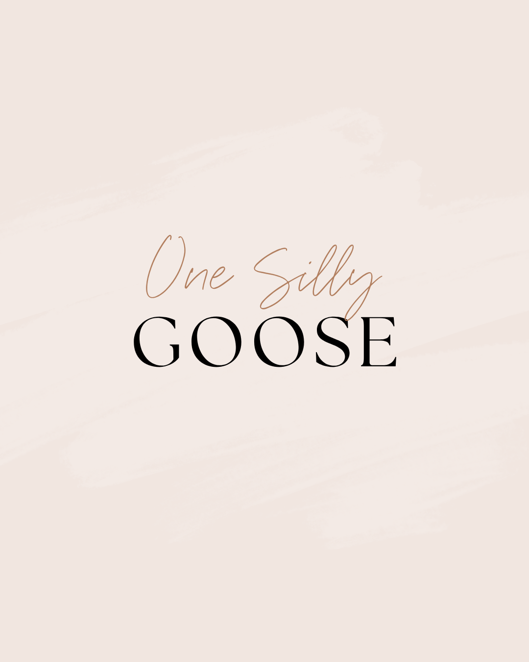 one Silly Goose