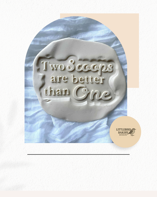 Two scoops are better cookie cutter and stamp