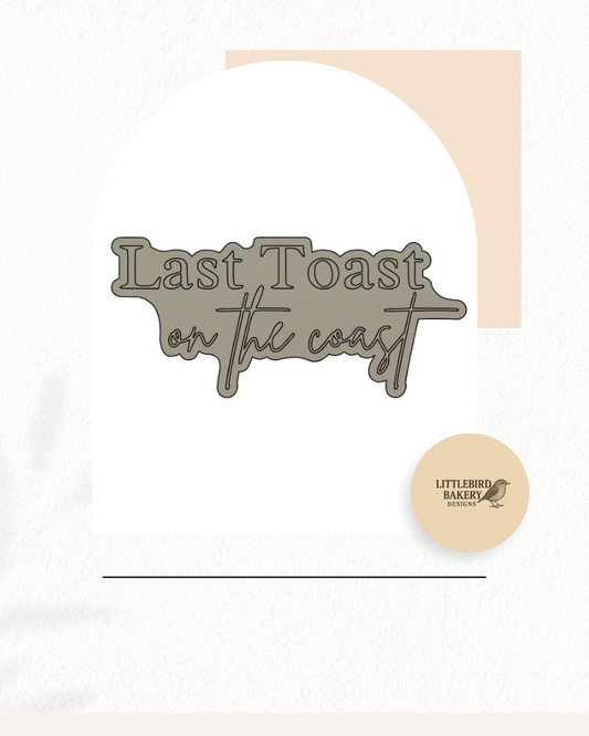 Last Toast on the coast cookie cutter and stamp