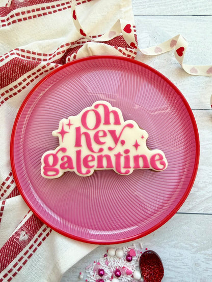 Oh hey Galentine Cookie Cutter & Stamp