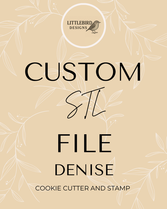Denise Custom - Cookie Cutter & Stamp