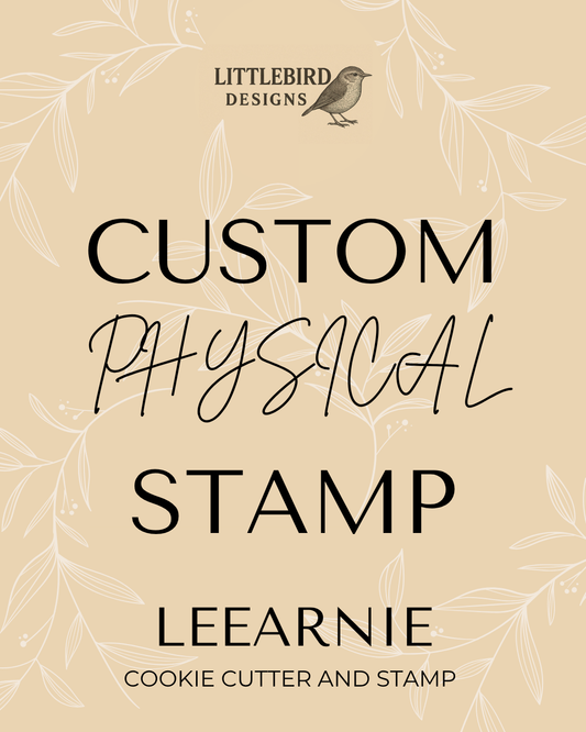 Leearnie Custom - Cookie Cutter & Stamp