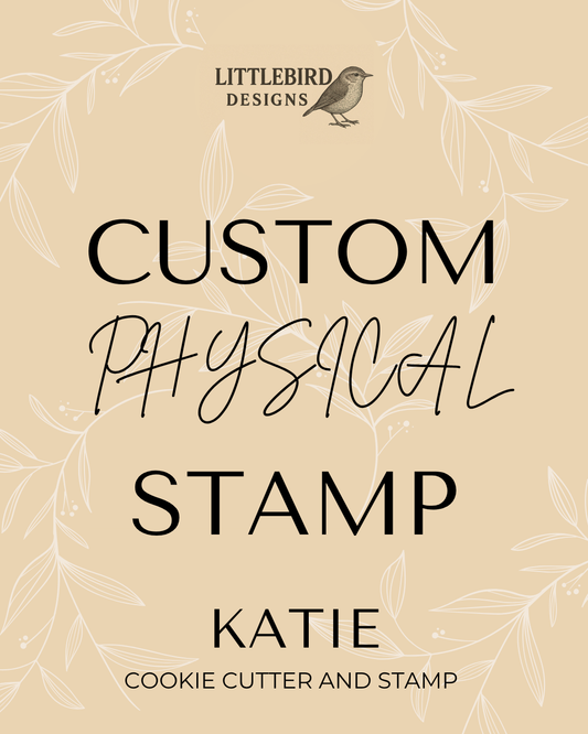 Katie custom - Cookie Cutter & Stamp
