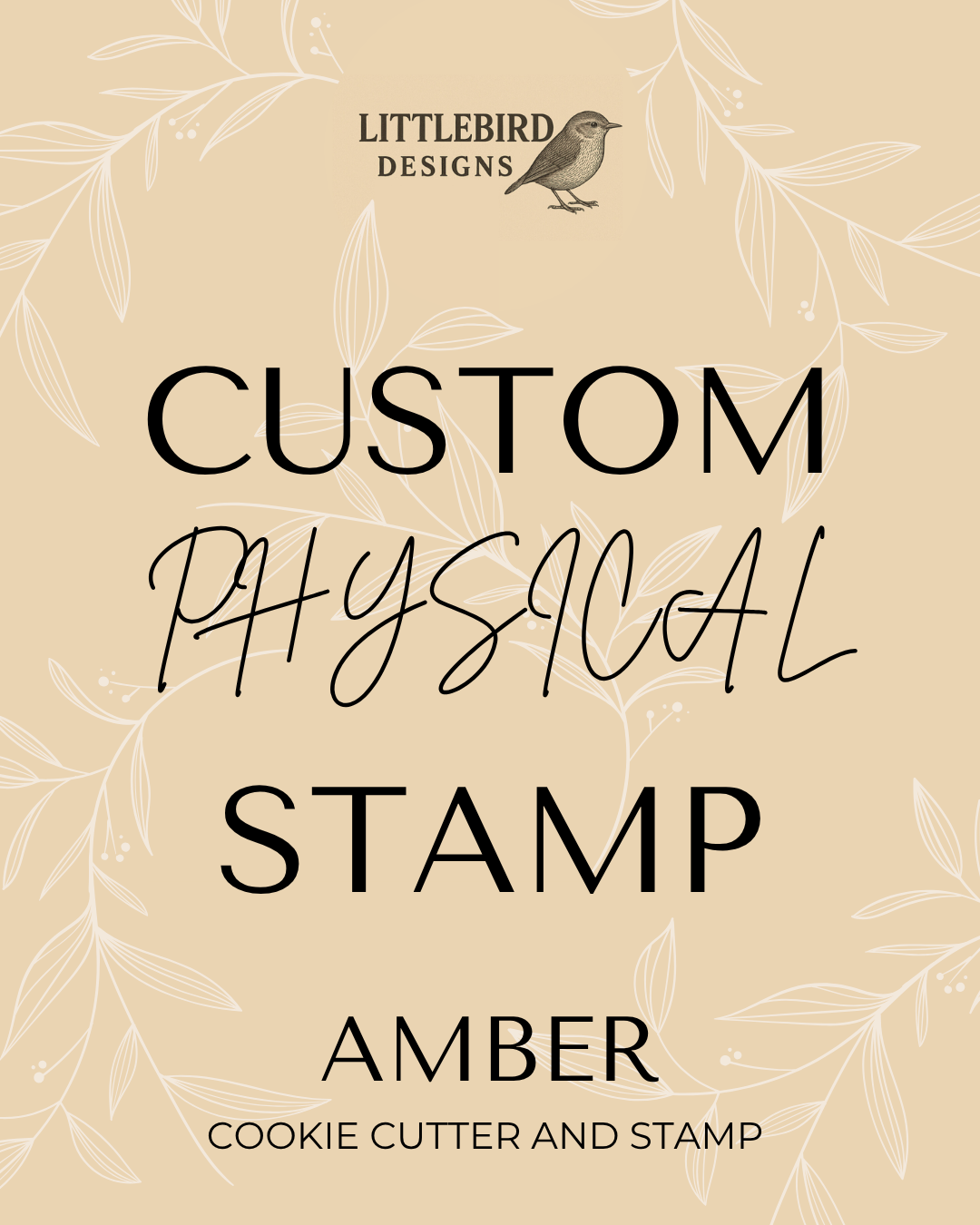Amber custom - Cookie Cutter & Stamp