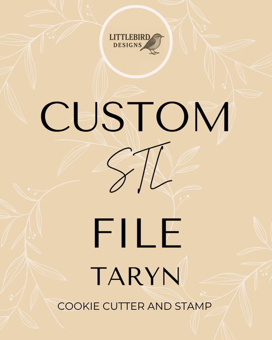 Taryn custom - Cookie Cutter & Stamp