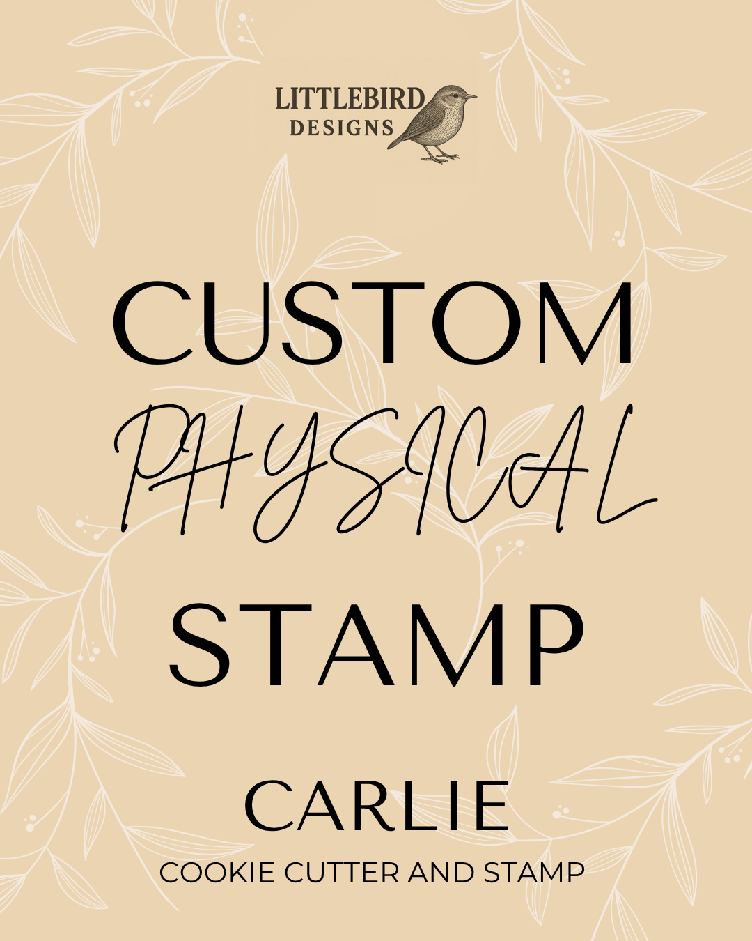 Carlie Custom - Cookie Cutter & Stamp