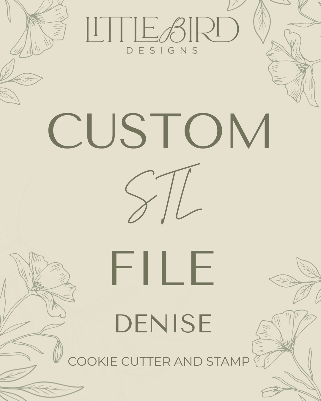 Denise Custom - Cookie Cutter & Stamp