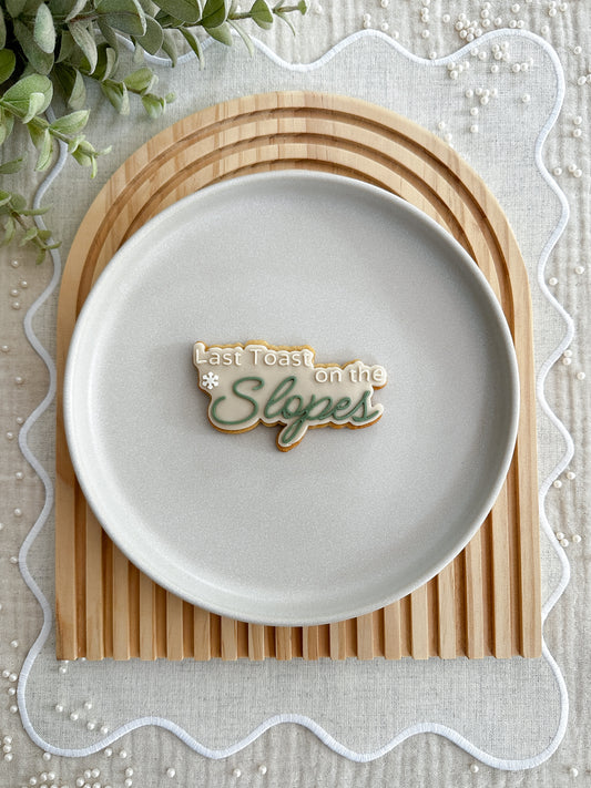 Last toast on the slopes cookie cutter and stamp
