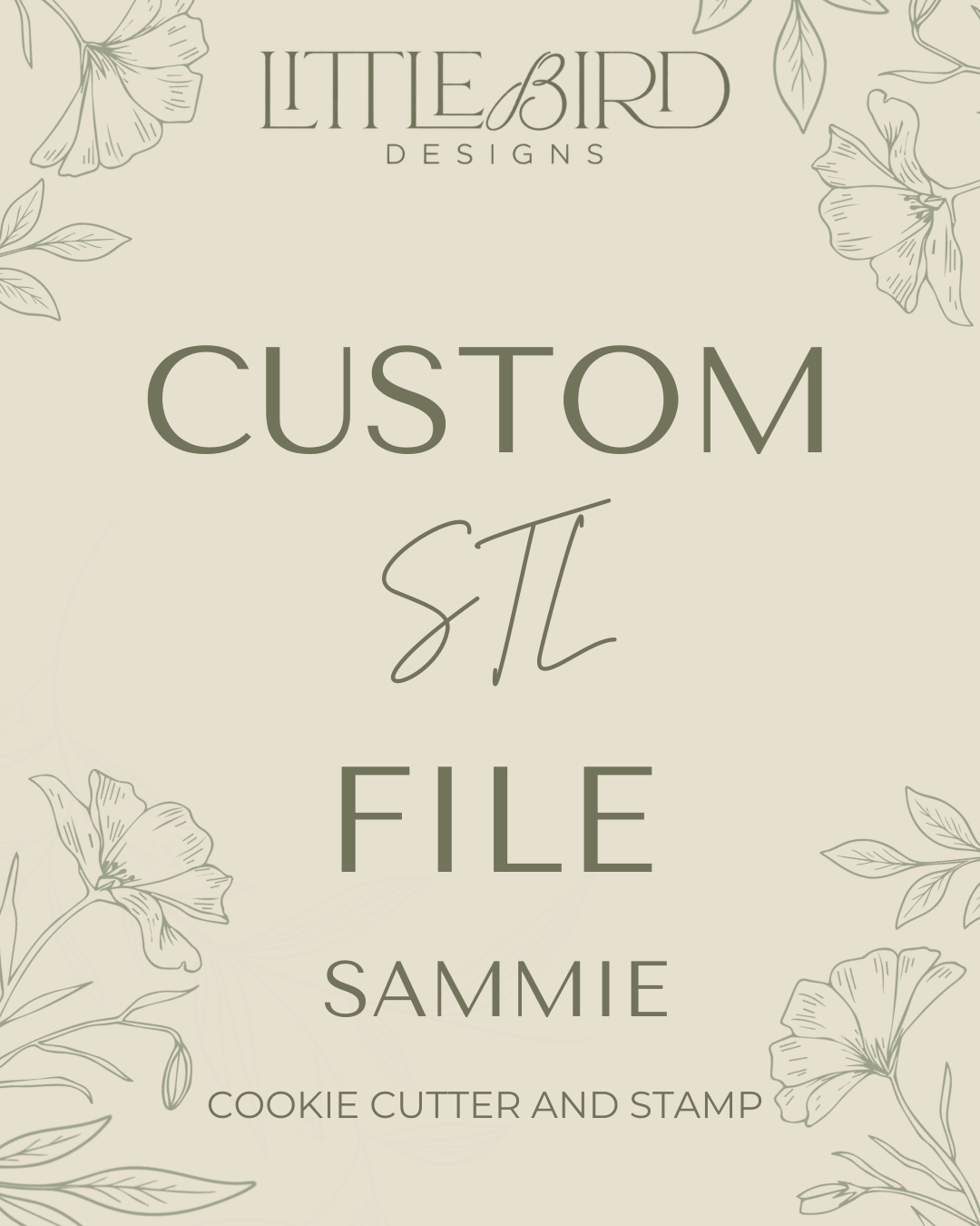 Sammie Custom - Cookie Cutter & Stamp