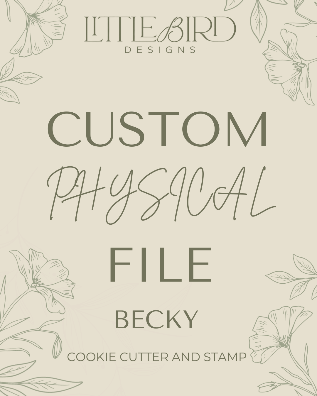 Becky Custom - Cookie Cutter & Stamp