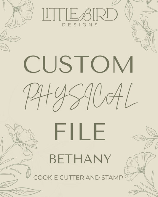 Bethany Custom - Cookie Cutter & Stamp