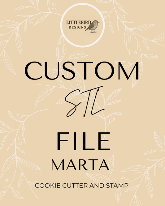 Marta order - Cookie Cutter & Stamp