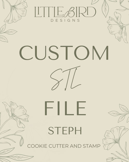 Steph Custom - Cookie Cutter & Stamp